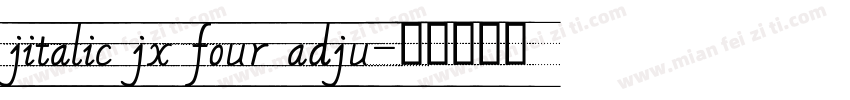 jitalic jx four adju字体转换